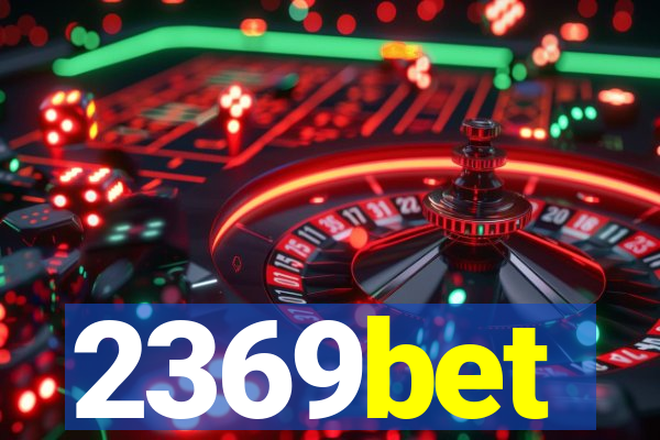 2369bet