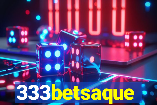 333betsaque