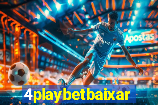 4playbetbaixar