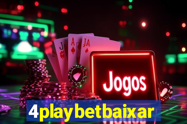 4playbetbaixar