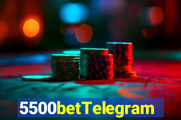 5500betTelegram