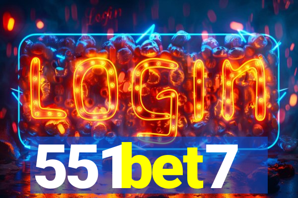 551bet7