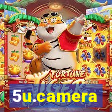 5u.camera