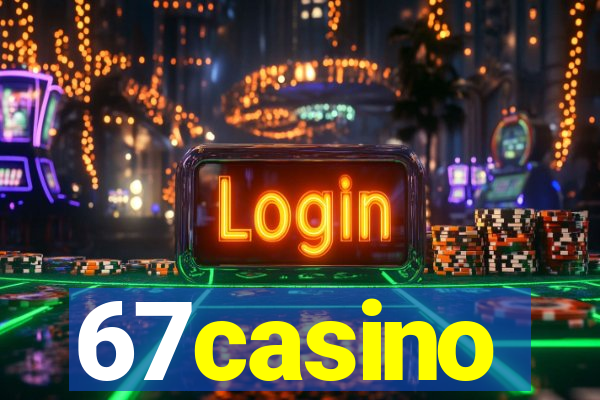 67casino