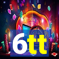 6tt