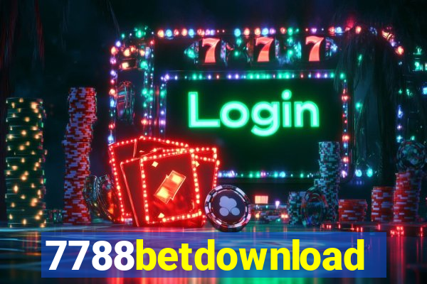 7788betdownload