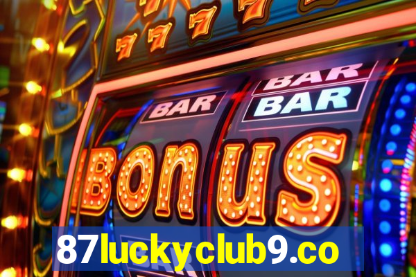 87luckyclub9.com