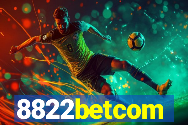 8822betcom