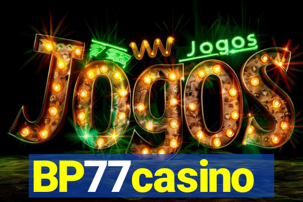 BP77casino