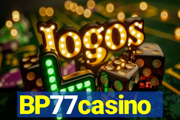 BP77casino