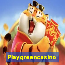 Playgreencasino