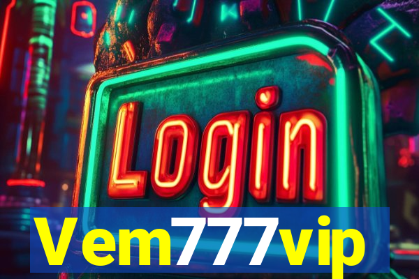 Vem777vip