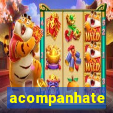 acompanhate