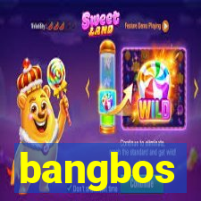 bangbos