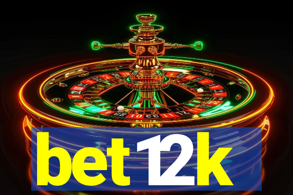 bet12k