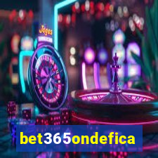 bet365ondefica