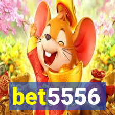 bet5556