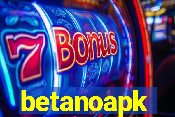 betanoapk