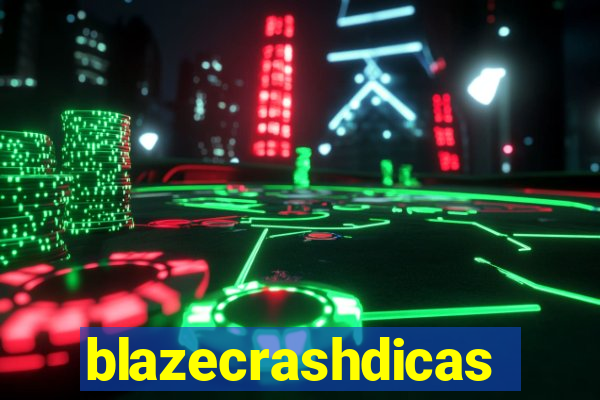 blazecrashdicas