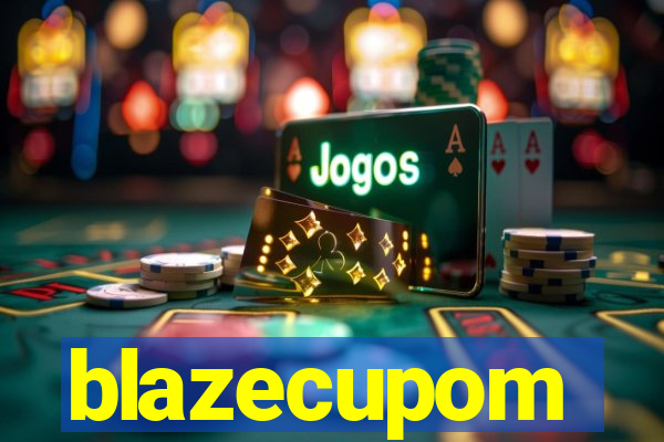 blazecupom