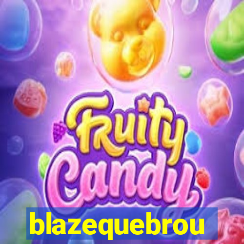 blazequebrou