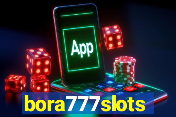 bora777slots