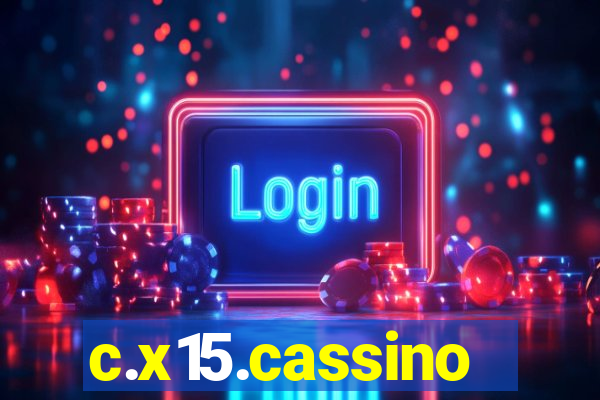 c.x15.cassino