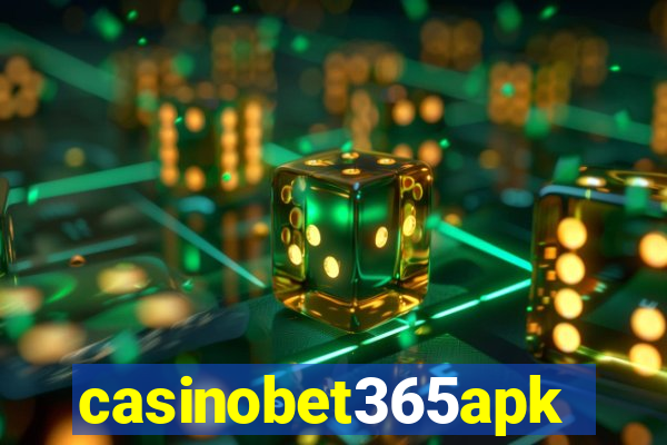 casinobet365apk