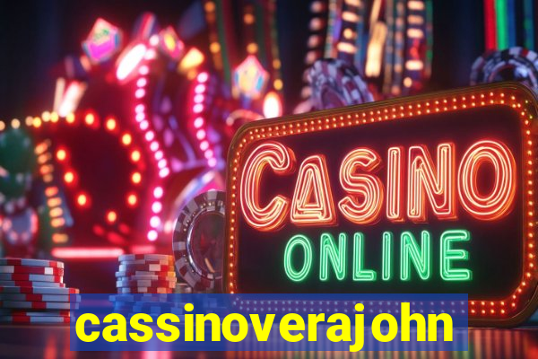 cassinoverajohn