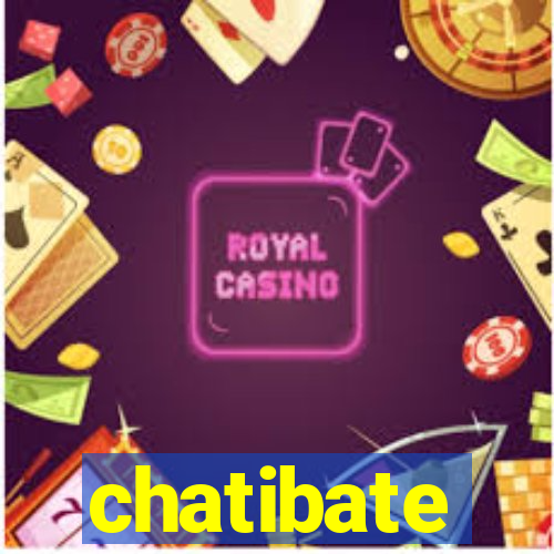 chatibate