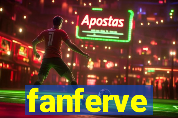 fanferve