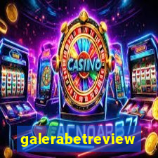 galerabetreview