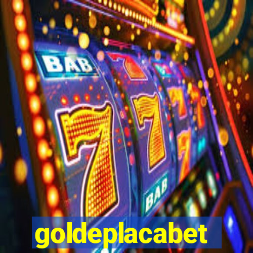 goldeplacabet