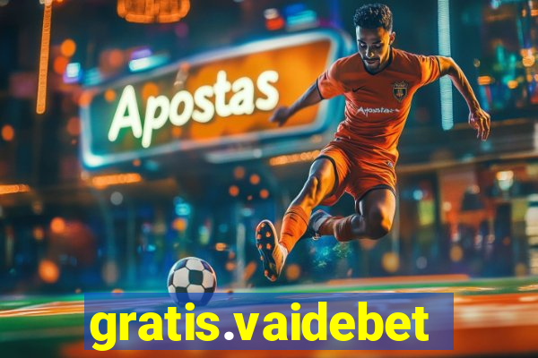 gratis.vaidebet