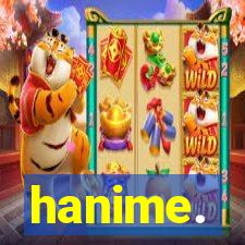 hanime.