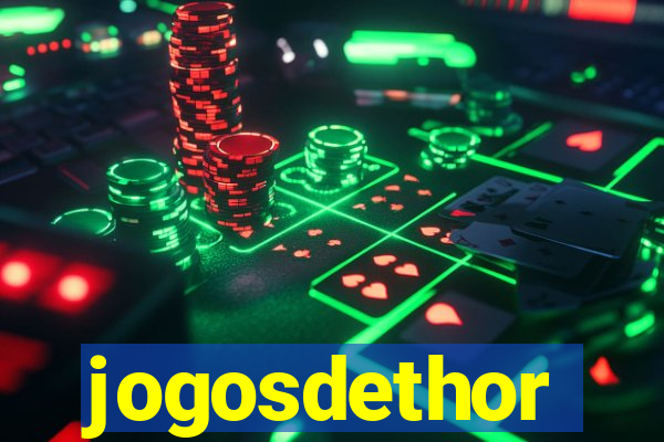 jogosdethor