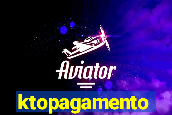 ktopagamento