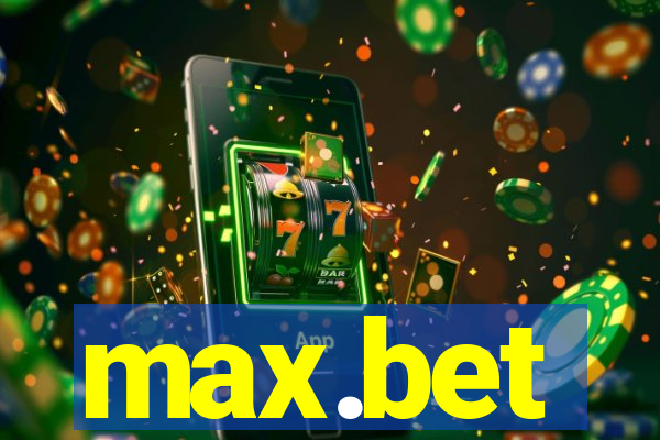 max.bet