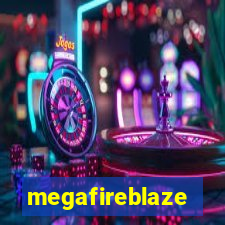 megafireblaze