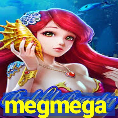 megmega