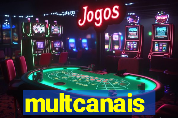 multcanais