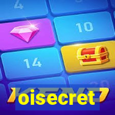 oisecret