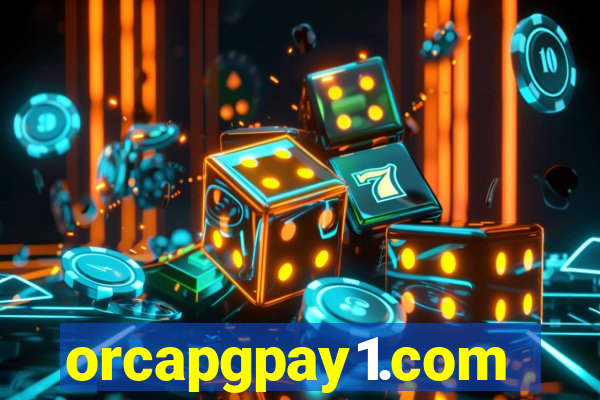 orcapgpay1.com