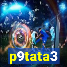 p9tata3