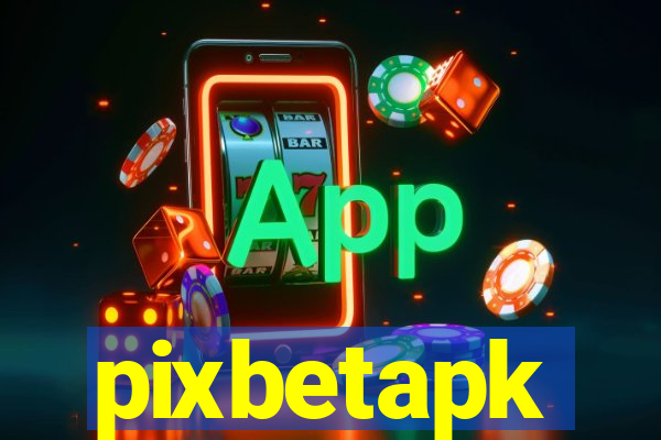 pixbetapk