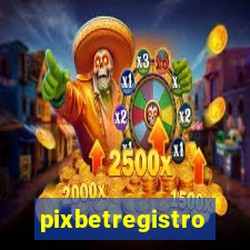 pixbetregistro