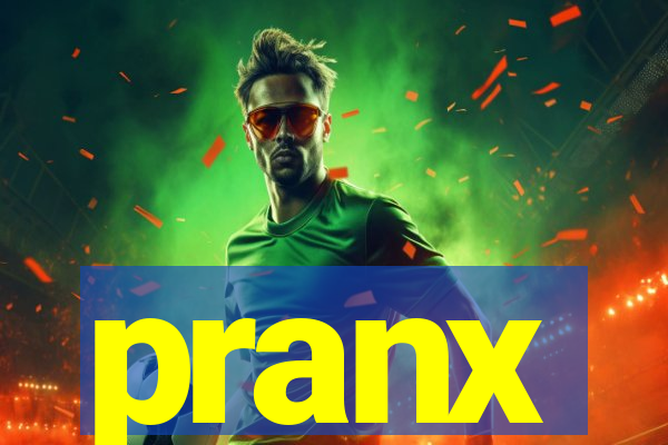 pranx