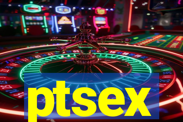 ptsex