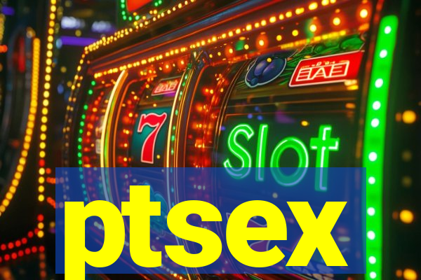 ptsex