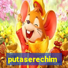 putaserechim